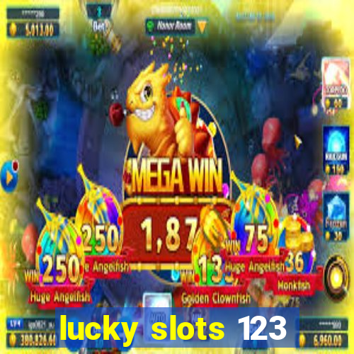 lucky slots 123